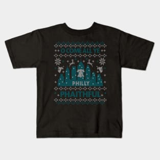 O Come All Ye Philly Phaithful Philadelphia Ugly Christmas Kids T-Shirt